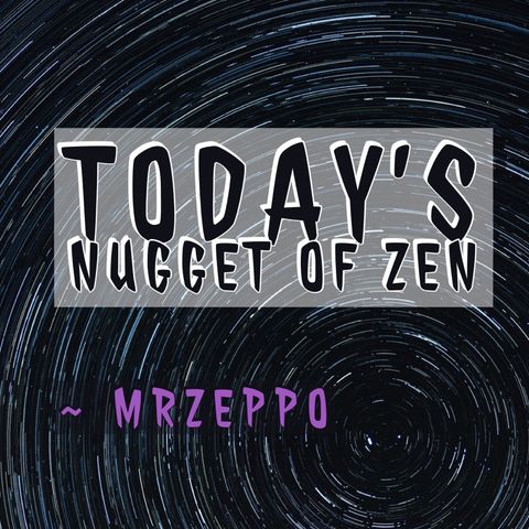 TNZ - Without Healing ~ Today's Nugget of Zen ~ ADZ