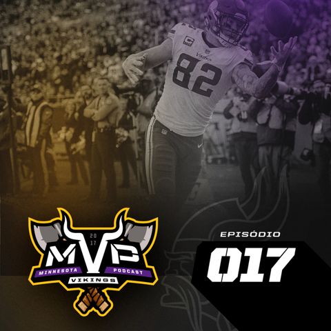 MVP – Minnesota Vikings Podcast 017 – Vikings vs Panthers – Semana 14 Temporada 2017