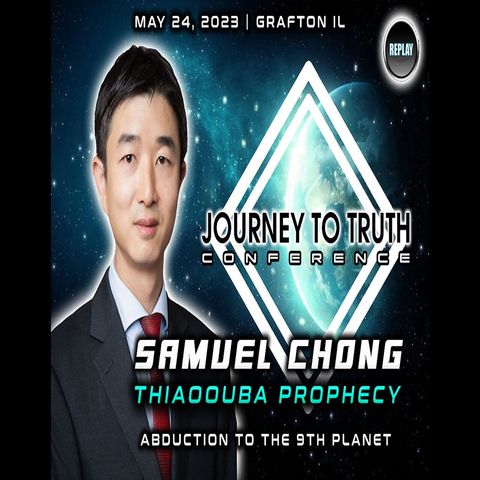 SAMUEL CHONG | THIAOOUBA PROPECHY - ABDUCTION TO THE 9TH PLANET | J2T CON 2023