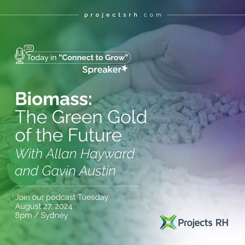 Biomass, The Green Gold of the Future