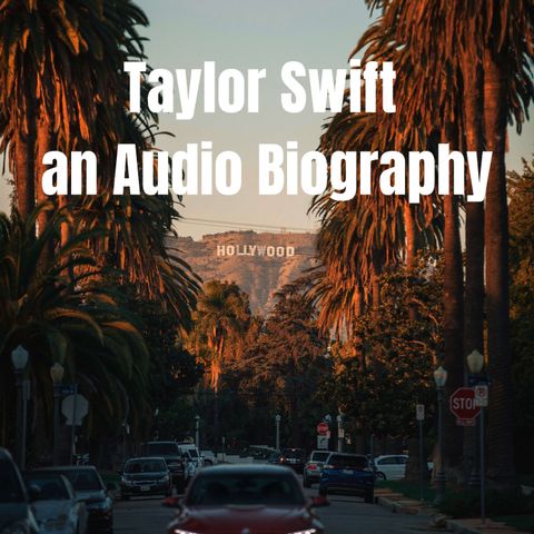 Taylor Swift Audio Biography - Introduction