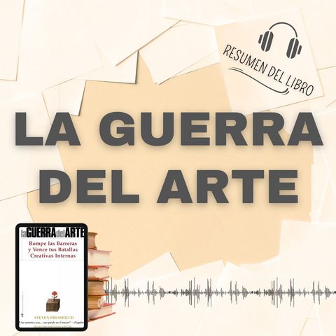 LA GUERRA DEL ARTE 📗 Resumen del Libro - Ideas Clave de STEVEN PRESSFIELD (Baja tu PDF📥)