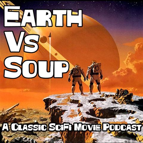 Earth vs Soup Ep 196 - Spaceways (1953)