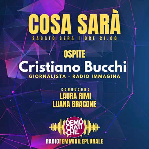 Cristiano Bucchi 🎙 Radio Immagina