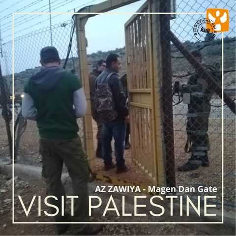 Visit Palestine: 02 Villaggio di Az Zawiya – Checkpoint agricoli