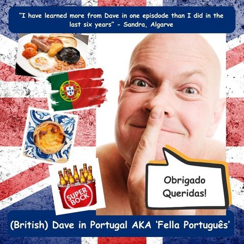 (British) Dave in Portugal's Learn Portuguese - Episode 1 - Basic Lingo