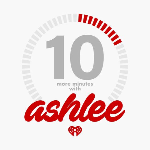 Kicking Off 10 More Minutes With Ashlee.....With Ashlee!