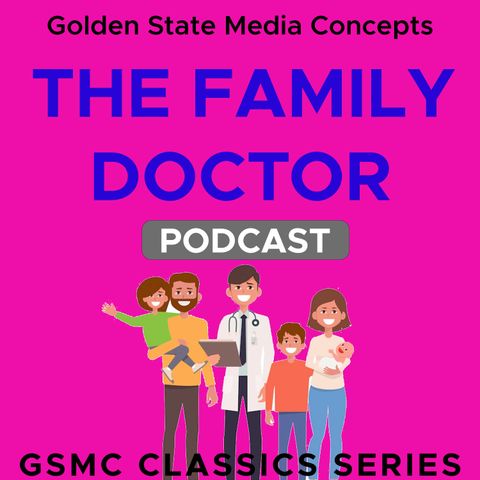 False Witness and Wanted - Bright Youngster | GSMC Classics: The Family Doctor