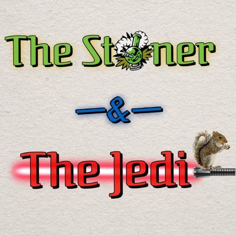 Stoner and the Jedi: The Muffin Man