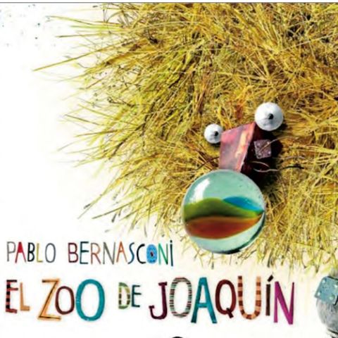 El zoo de Joaquin, cuento infantil de Pablo Bernasconi