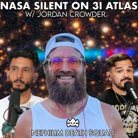 Government Shutdown, NASA Silence & 3I Atlas w/ Jordan Crowder