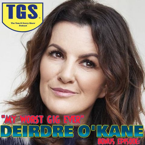 Bonus Episode: Deirdre O'Kane