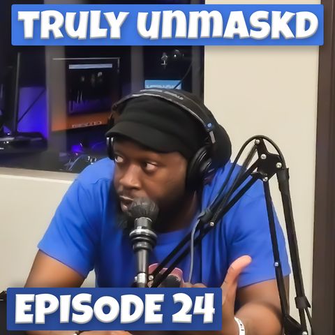 Truly UnMask'D | NBA Playoffs | Episode 24