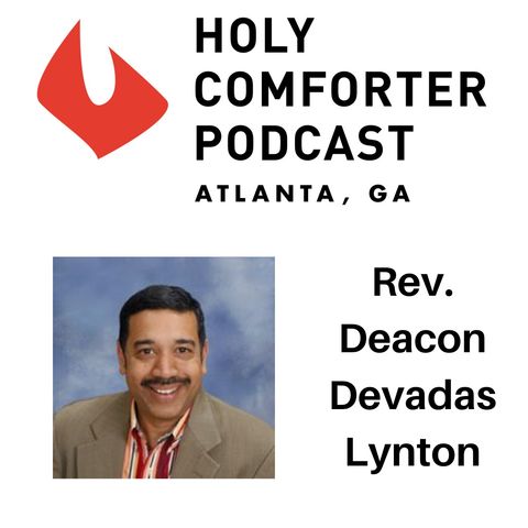 Sunday Sermon, Rev. Deacon Devadas Lynton, May 5, 2024