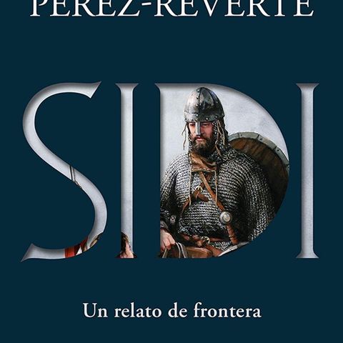 Sidi Un relato de frontera - Arturo Pérez Reverte