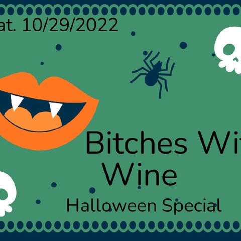 B!tches With Wine 1st Episode