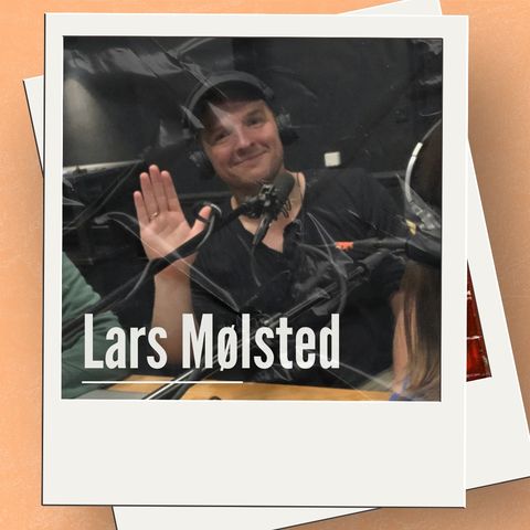 S3:E8 m/ Lars Mølsted