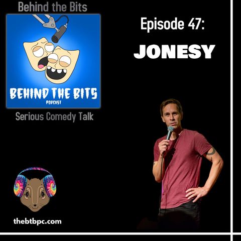 Episode 47: Jonesy