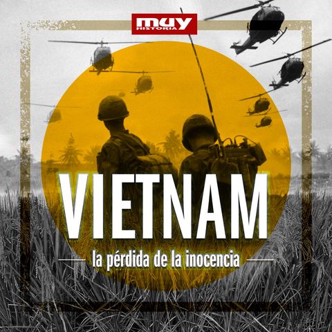 Vietnamización del conflicto, la última fase - Ep.6 (La guerra de Vietnam)