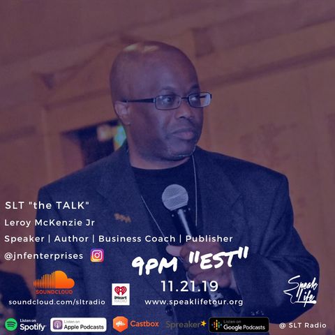 11.21 SLT "the TALK" featuring Leroy McKenzie Jr & Mental Health Awareness QA of the Week