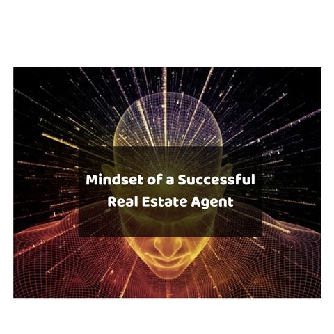 Platinum Success Podcast - Episode 2 - Mindset of a Successful Real Estate Agent