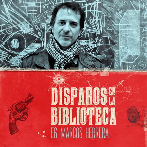 Episodio 6 | Marcos Herrera