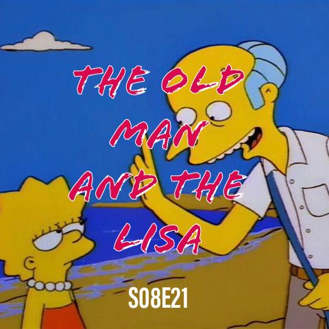 140) S08E21 (The Old Man and the Lisa)
