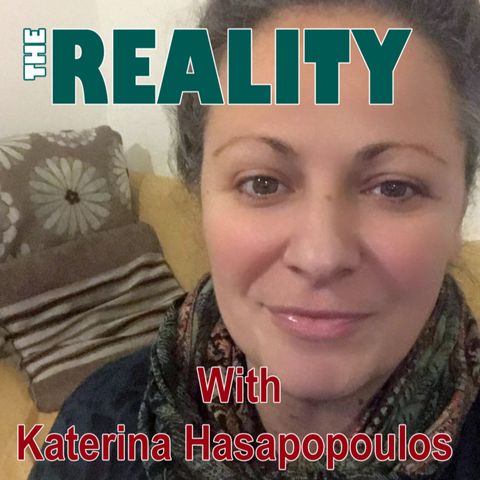 The Reality with Katerina Hasapopoulos - Saved form the Counterfeit of New Age