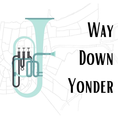 Way Down Yonder - Episode 1