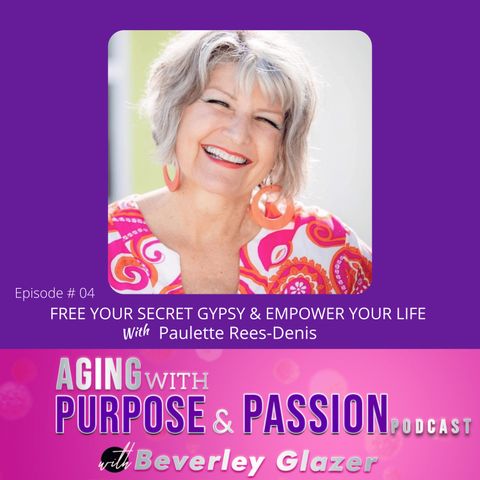 Free your secret gypsy and empower your life!