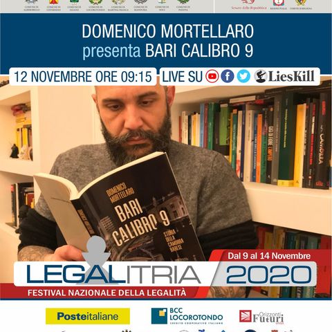 Legalitria 2020 - Bari Calibro 9 - Domenico Mortellaro - del 12112020 ore 915