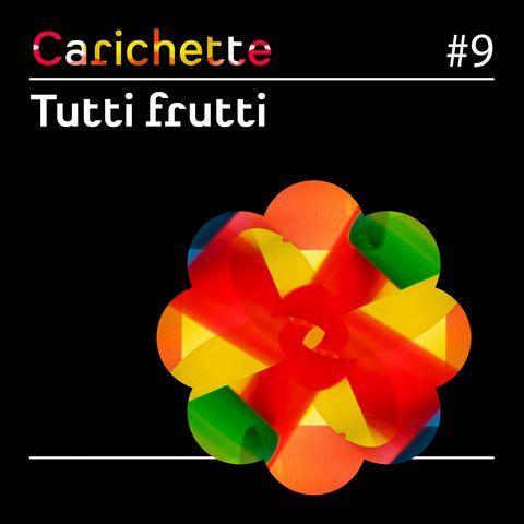 #9 Tutti frutti