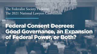 Federal Consent Decrees: Good Governance, an Expansion of Federal Power, or Both?