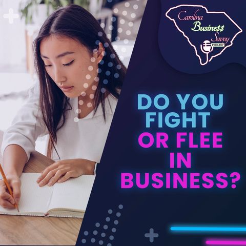 Do You Fight Or Flee In Business?