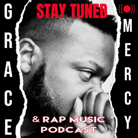Grace, Mercy & Rap Music Podcast Trailer