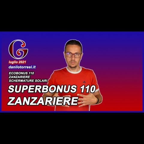 SUPERBONUS 110 ZANZARIERE: come e quando?