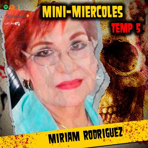T5 MM27 Miriam Elizabeth Rodriguez Martinez