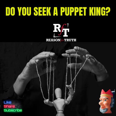 Do You Seek A Puppet King? - 2:7:24, 7.08 PM
