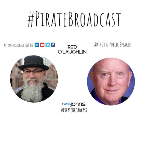 Catch Red O'Laughlin on the #PirateBroacast