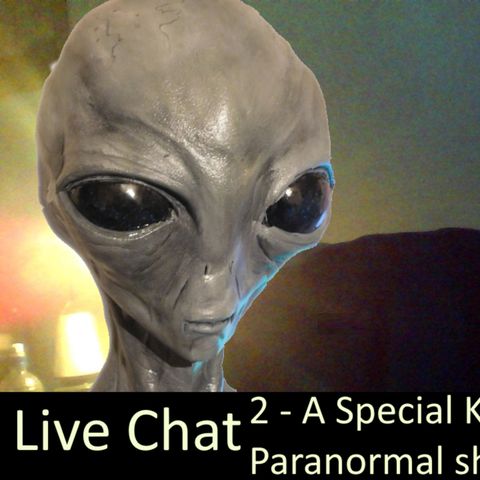 Live Special 2024 -02- A Special Kind of UFO & Paranormal Show -Come join & Tell us your experiences