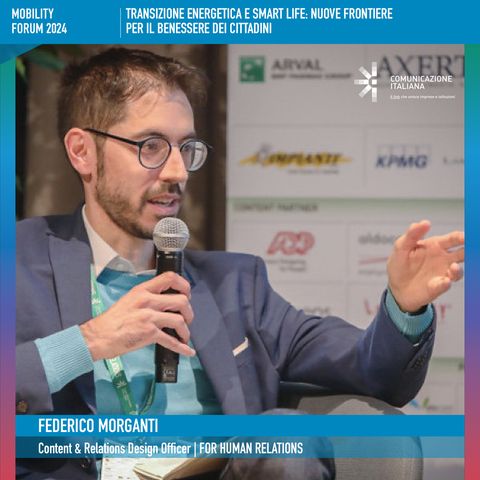 WELL WEEK 2024 | MOBILITY FORUM | TRANSIZIONE ENERGETICA E SMART LIFE: NUOVE FRONTIERE PER IL BENESSERE DEI CITTADINI