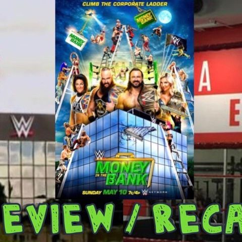 WWE Money In The Bank 2020 Review/Recap
