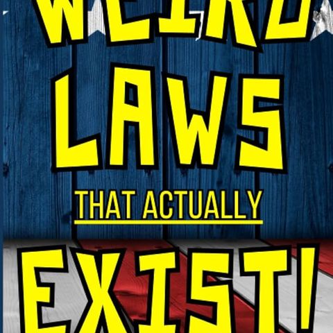Weird Laws Around the World (modals)