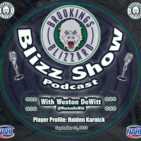 Blizz Show Podcast: Player Profile | Haiden Karnick | 9/18/18