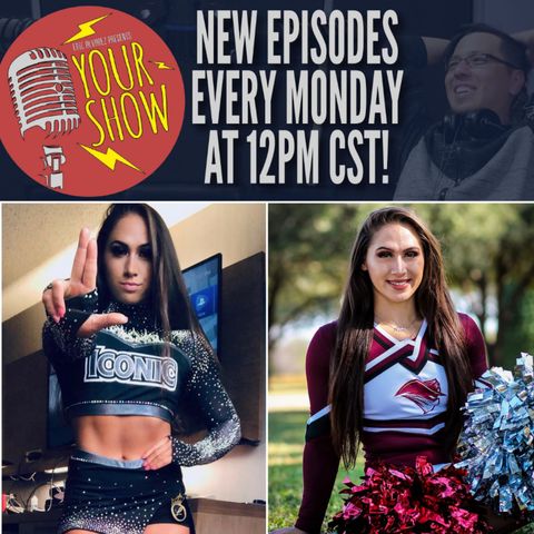 Your Show Episode 24 - Aleksi is The Buff Cheerleader