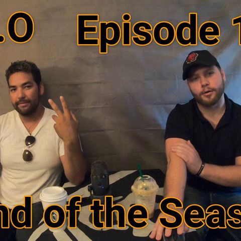 Episode 15 End of The Season