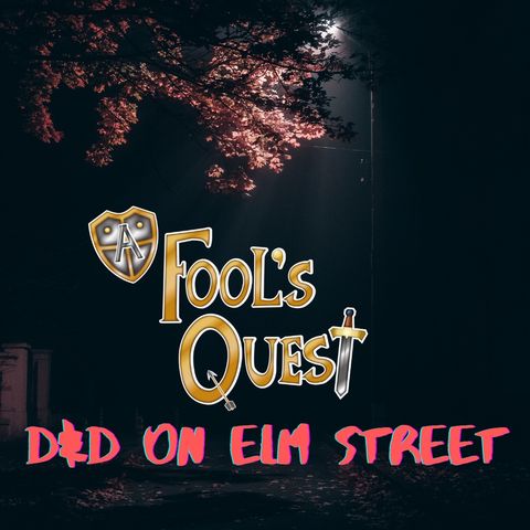 D&D On Elm Street pt.1: The Nightmare Begins