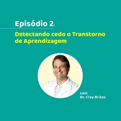 Detectando cedo o Transtorno de Aprendizagem