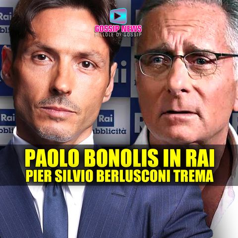 Paolo Bonolis In Rai: Pier Silvio Berlusconi Trema!