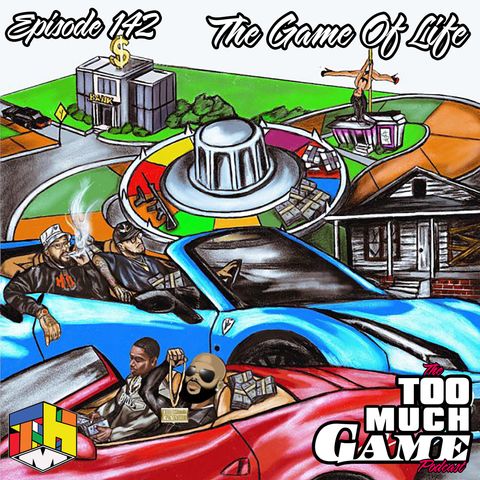 Episode 142 - The Game of Life